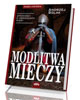 Modlitwa mieczy. Opowieści o obrońcach - okładka książki