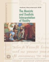 The Monistic and Dualistic Interpretation of Reality