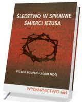 Śledztwo w sprawie śmierci Jezusa