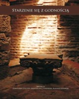 Starzenie się z godnością