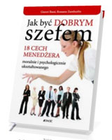 Jak być dobrym szefem. 18 cech menedżera