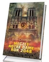 Meczet Notre Dame. Rok 2048