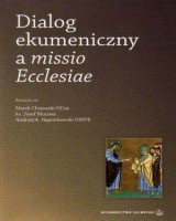 Dialog ekumeniczny a missio Ecclesiae
