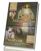 Boże Miłosierdzie. Potęga łaski orędzie nadziei... Faustyna (+ DVD)