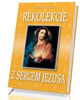 Rekolekcje z Sercem Jezusa - okładka książki