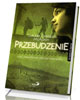 Przebudzenie, czyli prawdziwe oblicze - okładka książki