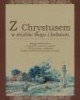 Z Chrystusem w służbie Bogu i ludziom - okładka książki