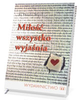 Miłość wszystko wyjaśnia