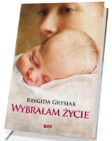 Wybrałam życie