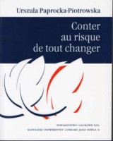Conter au risque de tout changer