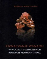 Oznaczanie wanadu w wodach naturalnych różnych rejonów świata