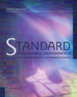 Standard kwalifikacji zawodowych nauczycieli przedmiotów informatycznych