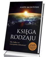 Księga Rodzaju. Mit, bajka czy wiarygodny dokument? (+ DVD)