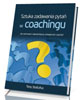 Sztuka zadawania pytań w coachingu - okładka książki