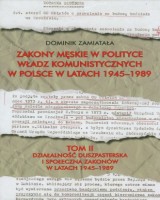 Zakony męskie w polityce władz komunistycznych w Polsce w latach 1945-1989. Tom 2. Działalność duszpasterska i społeczna zakonów w latach 1945-1989
