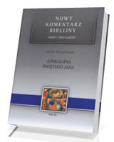 Apokalipsa Świętego Jana. Seria: Nowy komentarz biblijny. Nowy Testament. Tom XX