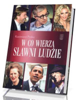 W co wierzą sławni ludzie