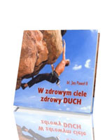 W zdrowym ciele zdrowy duch