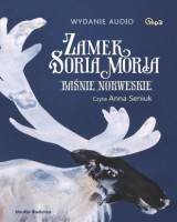 Zamek Soria Moria. Baśnie norweskie