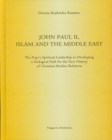 John Paul II Islam and the Middle East
