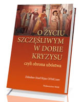 O życiu szczęśliwym w dobie kryzysu