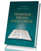 Pedagogia biblijna w katechezie - okładka książki