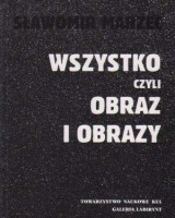 Wszystko czyli obraz i obrazy
