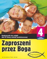Zaproszeni przez Boga. Podręcznik. Klasa 4. Szkoła podstawowa