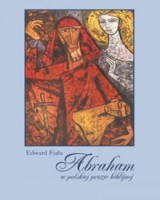 Abraham w polskiej prozie biblijnej