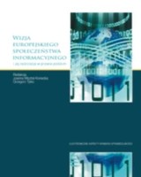 Wizja europejskiego społeczeństwa informacyjnego i jej realizacja w prawie polskim