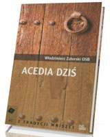 Acedia dziś