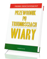 Przewodnik po trudnościach wiary