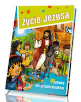 Życie Jezusa. Zabawy dla przedszkolaków
