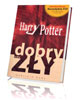 Harry Potter - dobry czy zły? - okładka książki