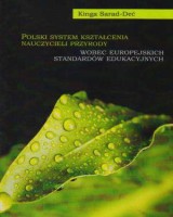 Polski system kształcenia nauczycieli przyrody wobec europejskich standardów edukacyjnych