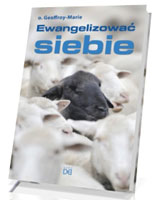 Ewangelizować siebie