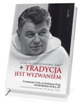 Tradycja jest wyzwaniem