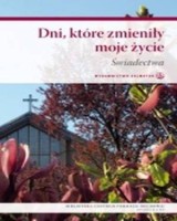 Dni, które zmieniły moje życie
