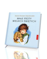 Małe psoty wielkich świętych