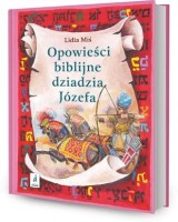 Opowieści biblijne dziadzia Józefa cz. 2