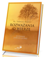 Rozważania o wierze. Wydanie jubileuszowe