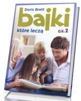 Bajki, które leczą cz. 2