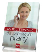 Modlitewnik dla szukających pracy