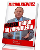 Polska droga do zniewolenia