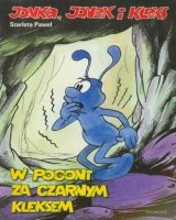Jonka Jonek i Kleks. Tom 3. W pogoni za czarnym Kleksem