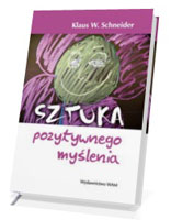 Sztuka pozytywnego myślenia