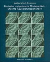 Deutsche und polnische modalpartikeln und ihre äquivalenzbeziehungen