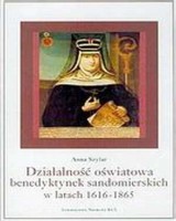 Działalność oświatowa benedyktynek sandomierskich w latach 1616-1865
