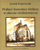 Prałaci i kanonicy wiśliccy w okresie średniowiecza