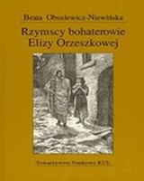 Rzymscy bohaterowie Elizy Orzeszkowej